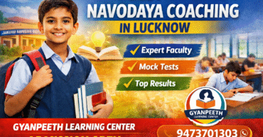 Best Navodaya Coaching in Lucknow – Gyanpeeth Learning Center