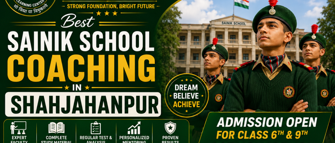 best sainik school coaching in Shahjahanpur.